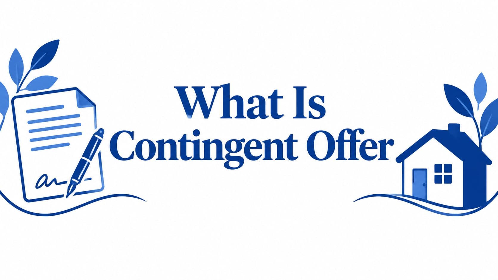 What Is Contingent Offer